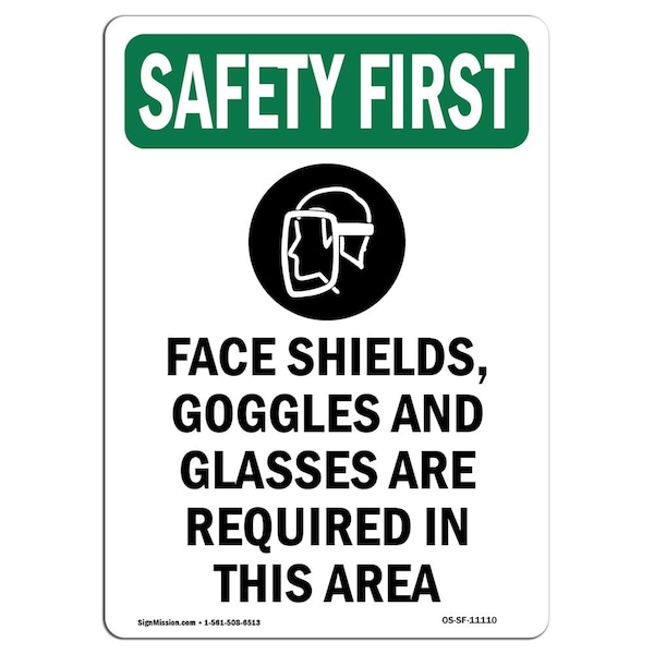 OSHA Sign, Face Shields Goggles W/ Symbol, 24in X 18in Rigid Plastic, 18" W, 24" H, Portrait